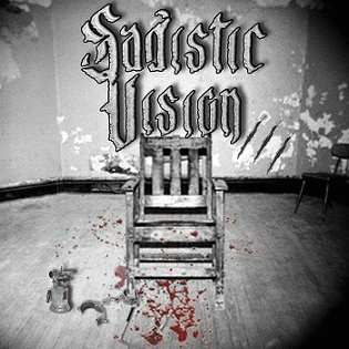 Sadistic Vision (USA) : III